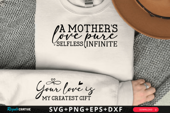 A Mother's Love SVG for Graphics and T-Shirt Designs