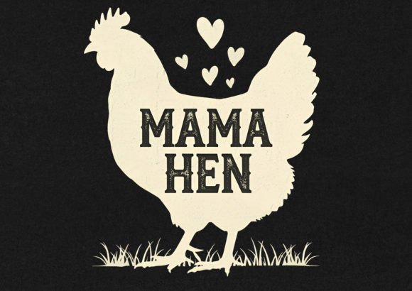 Mama Hen T-Shirt Design: Premium Graphics for Editors
