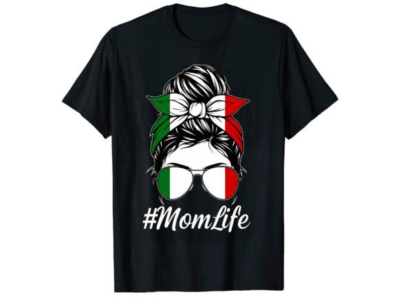 Mom Life T-Shirt Design: Graphics for Local Brands