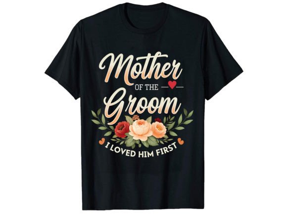 Mother of the Groom T-Shirt Design: Premium Graphics
