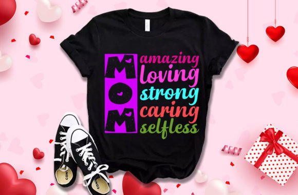 Review: Mom Amazing Loving Mother's Day T Shirt Design