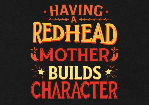 Reviewing Redhead Mother Graphics for T-Shirt Designs