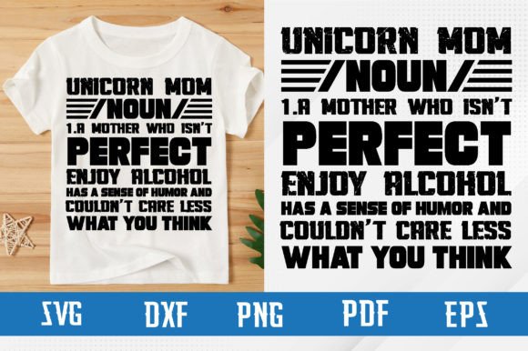 Unicorn Mom SVG: Graphics for T-Shirt Designs