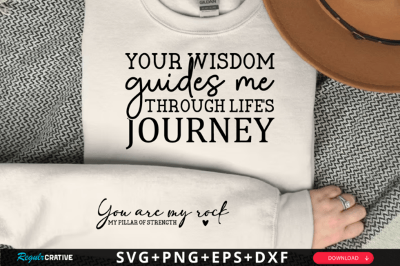 Your Wisdom Guides Me Through Life SVG: Graphics & T-Shirt Designs